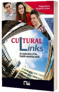 Cultural Links - An exploration of the English-speaking world: Student s Book