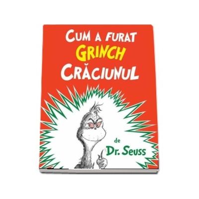 Cum a furat Grinch CrÄƒciunul. Paperback