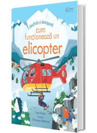 Cum functioneaza un elicopter (Usborne)