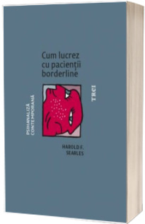 Cum lucrez cu pacientii borderline