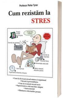 Cum rezistam la stres