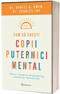 Cum sa cresti copii puternici mental