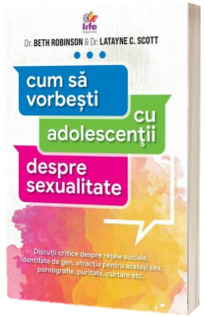 Cum sa vorbesti cu adolescentii despre sexualitate