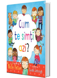 Cum te simti azi?