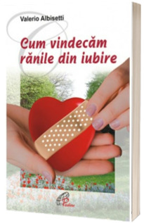 Cum vindecam ranile din iubire