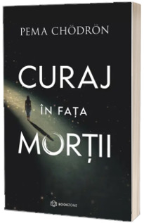 Curaj in fata mortii