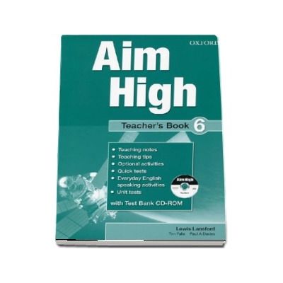 Curs de limba engleza Aim High 6 Teachers Book (With Test Bank CD-ROM)