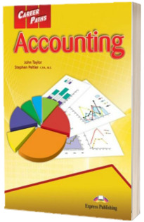 Curs de limba engleza. Career Paths Accounting. Manualul elevului