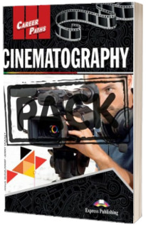 Curs de limba engleza. Career Paths Cinematography. Manualul Elevului cu Digibook APP.