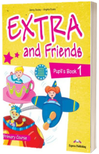 Curs de limba engleza - Extra And Friends 1 Pupils Book