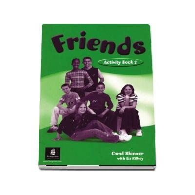 Curs de limba engleza Friends 2 (Global) Workbook - Liz Kilbey