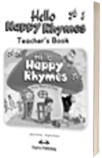 Curs de limba engleza - Hello Happy Rhymes Teachers Book