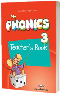 Curs de limba engleza My phonics 3. Manualul profesorului cu Cross-Platform App