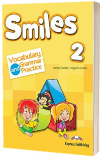 Curs de limba engleza - Smiles 2 Vocabulary and Grammar Practice