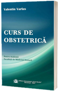 Curs de obstetrica pentru studentii facultatii de medicina dentara