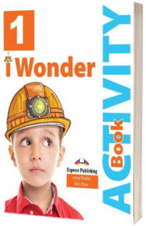 Curs limba engleza i-Wonder 1. Caietul elevului cu Digibook App