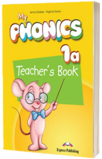 Curs limba engleza My Phonics 1a Manualul profesorului cu Cross-platform App