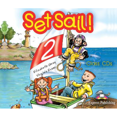 Curs pentru limba engleza Set Sail 2 - Audio CD (Set 3 CD)