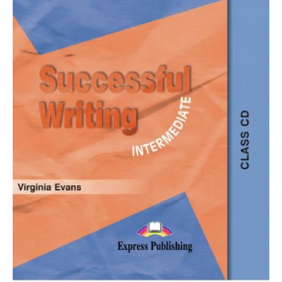 Curs pentru limba engleza. Successful Writing Intermediate. Class audio CD