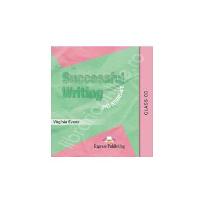 Curs pentru limba engleza. Successful Writing Upper-Intermediate. Class audio CD