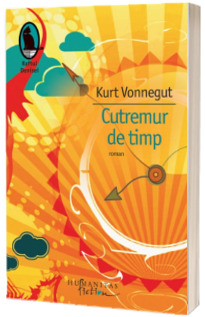 Cutremur de timp - Kurt Vonnegut