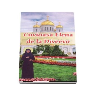 Cuvioasa Elena de la Diveevo