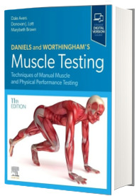 Daniels and Worthingham s Muscle Testing, Techniques of Manual Muscle and Physical Performance Testing