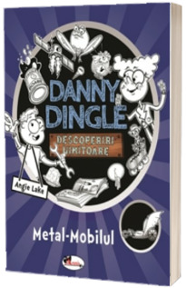 Danny Dingle - Metal-Mobilul