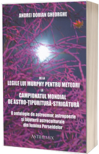 De la Legile lui Murphy pentru meteori la campionatul Mondial de Astro-tipuritura-strigatura