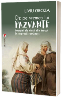 De pe vremea lui Pazvante