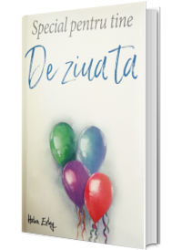 De ziua ta - Special pentru tine