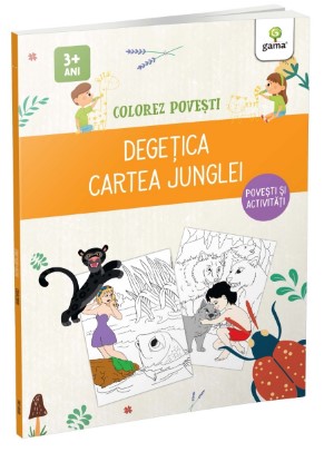 Degetica - Cartea Junglei (doua povesti)