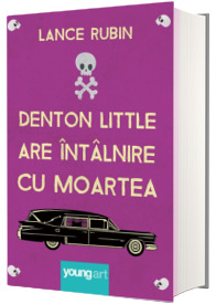 Denton Little are intalnire cu Moartea