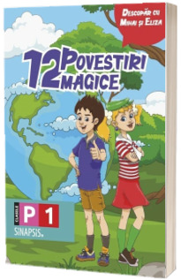 Descopar cu Mihai si Eliza. 12 povestiri magice