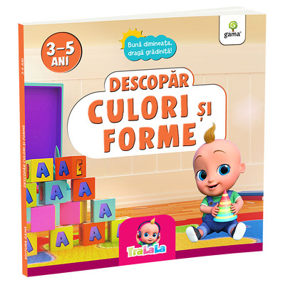 Descopar culori si forme (Buna dimineata, draga gradinita!)