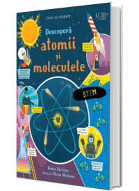 Descopera atomii si moleculele (Usborne)