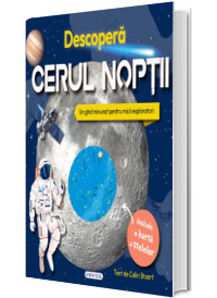 Descopera cerul noptii