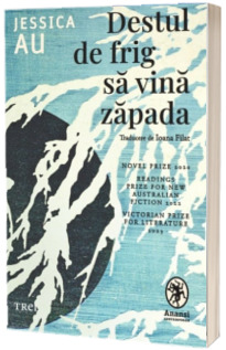 Destul de frig sa vina zapada Au, Jessica TREI