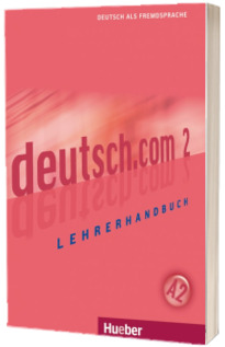 deutsch.com 2 Lehrerhandbuch