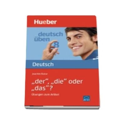 Deutsch uben. Band 8 Der, die oder das? Ubungen zum Artikel