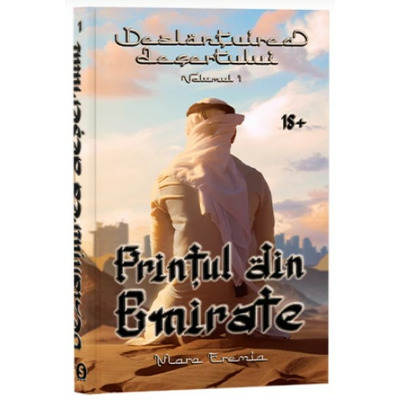 Dezlantuirea desertului, volumul 1