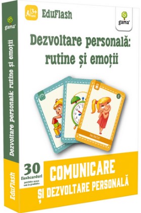 Dezvoltare personala. Rutine si emotii - Comunicare si dezvoltare personala (Contine 30 flashcarduri)