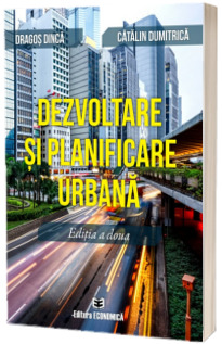 Dezvoltare si planificare urbana