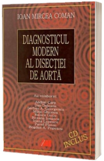 Diagnosticul modern al disectiei de aorta- CD inclus