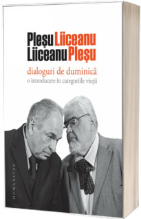 Dialoguri de duminica. O introducere in categoriile vietii