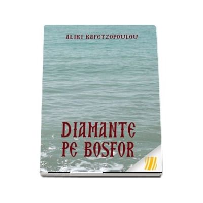 Diamante pe Bosfor