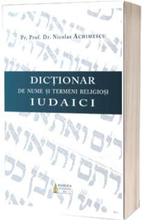 Dictionar de nume si termeni religiosi iudaici