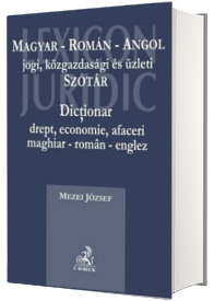 Dictionar drept, economie, afaceri maghiar-roman-englez
