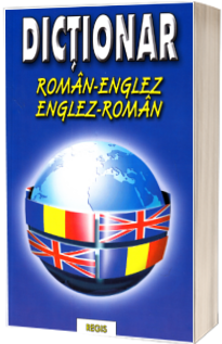 Dictionar (dublu) Roman-Englez si Englez-Roman