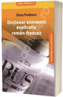 Dictionar economic explicativ Roman-Francez